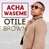 Acha Waseme - Single