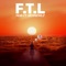 F.T.L (feat. Dehkewlz) - KUB lyrics