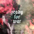 Ready For War