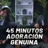 Grupo Grace - 45 Minutos de adoración Genuina para Orar
