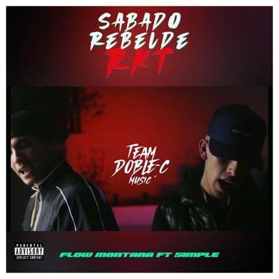 SABADO REBELDE RKT (feat. FLOW MONTANA & SIMPLE) - Single