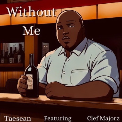 Without Me (feat. Clef Majorz) - Single
