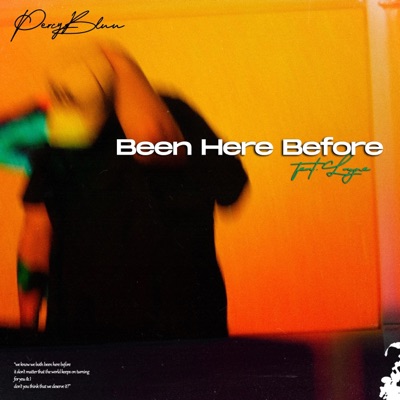 Been Here Before (feat. LAYNE) - Single