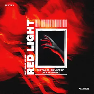 Red Light (Vip Mix) - Single by Nik Taylor, Slenderino & Cole Morehead album reviews, ratings, credits