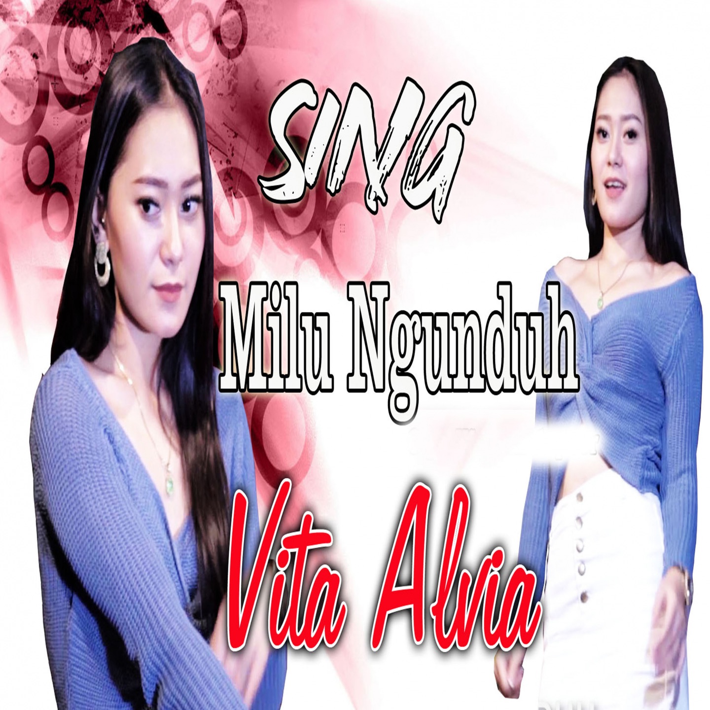 Sing Milu Ngunduh - Single