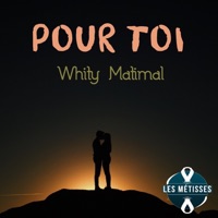 Pour toi - Single - Whity Matimal & Dj Yaya