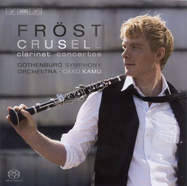 Crusell, B.H.: Clarinet Concertos Nos. 1-3
