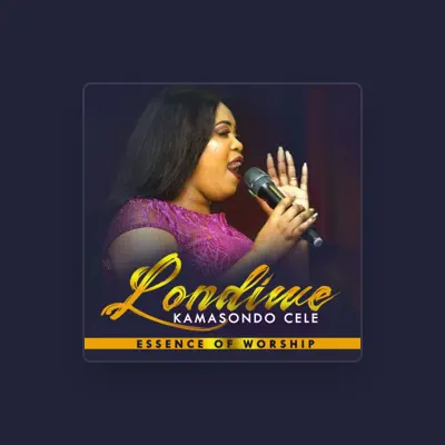 Listen to Londiwe KaMasondo Cele, watch music videos, read bio, see tour dates & more!