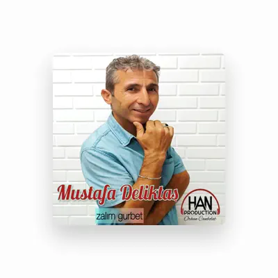 Listen to Mustafa Deliktaş, watch music videos, read bio, see tour dates & more!