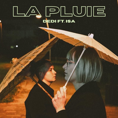 La pluie - Isa, Dedi