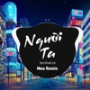 Người Ta (Mee Remix) - Single