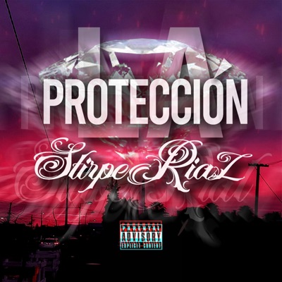 La Protección (feat. Jorghetto, Zincel & StirpeRiaL) - Single