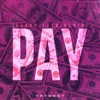 Pay (feat. Adonia Blaxk) [FRNDS FRVR Remix] - Single