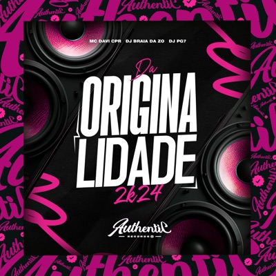 Da Originalidade 2K24 (feat. DJ BRAIA DA ZO) - Single
