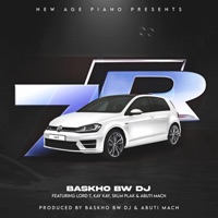 7r (feat. LORD T, Kay Kay Bw, SKLM PLAK & Abuti Mach) - Single - Baskho Bw DJ