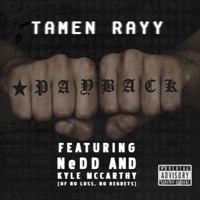 Payback (feat. NeDD & No Loss No Regrets) - Single - Tamen Rayy
