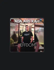 Dengarkan Jeffdom, tonton video musik, baca bio, lihat tanggal tur & lainnya!