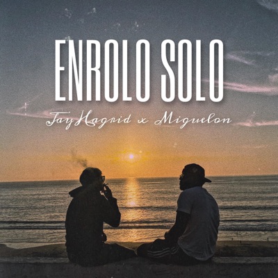 Enrolo Solo (feat. Miguelon) - Single