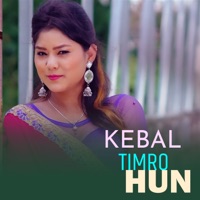 Kebal Timro Hun - EP - Sagar Birahi & Purna Kala BC