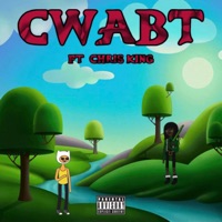 CWABT (feat. Chris King) - Single - Bruce Hobb