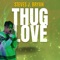 Thug Love - Steves J. Bryan lyrics