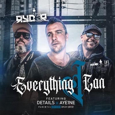 Everything I Can (feat. Details & Aye1ne) - Single