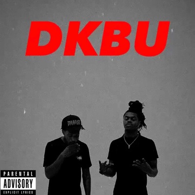 DKBU (feat. Shady2Crazy) - Single
