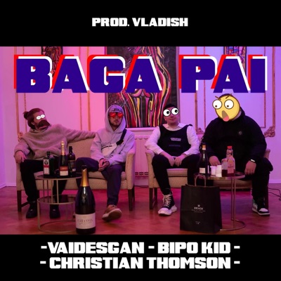BAGA PAI (feat. Bipo kid & Christian Thomson) - Single