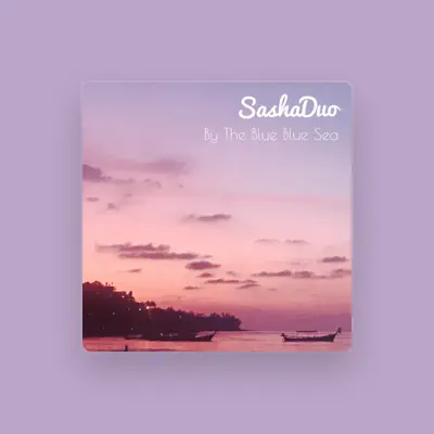 Listen to SashaDuo, watch music videos, read bio, see tour dates & more!