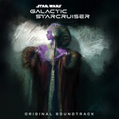 Star Wars: Galactic Starcruiser (Original Soundtrack) artwork