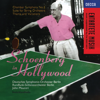 Schoenberg In Hollywood (John Mauceri – The Sound of Hollywood Vol. 16) - Rundfunk-Sinfonieorchester Berlin, Deutsches Symphonie-Orchester Berlin & John Mauceri