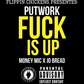 f**k is up Putwork