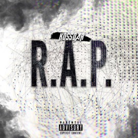 R.A.P (Rien à Perdre) Kossdar