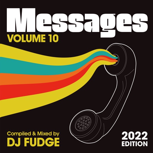 Messages Vol. 10 (Compiled & Mixed by DJ Fudge) [2022 Edition] by Various Artists