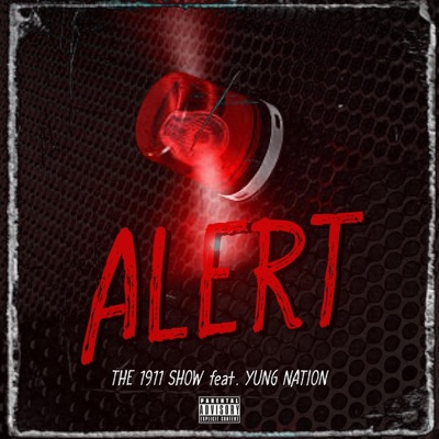 Alert (feat. Yung Nation) - Single