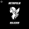 Malachim (feat. Metropolin) [Extended Mix] - Single