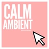 Calm Ambient