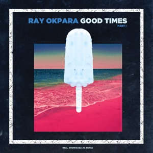Good Times, Pt. 1 - Single