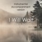 I Will Wait (Instrumental / Accompaniment Track) artwork