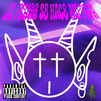 EL PLUGG SE HACE ASI PAPÁ