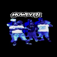 However (feat. Guapo) - Single - CCG BigKilla