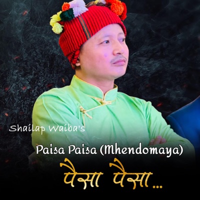 Paisa Paisa Pangderi (Mhendomaya) (feat. Ramala Pakhrin) - Single