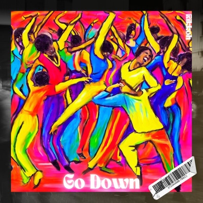 Go Down - Single