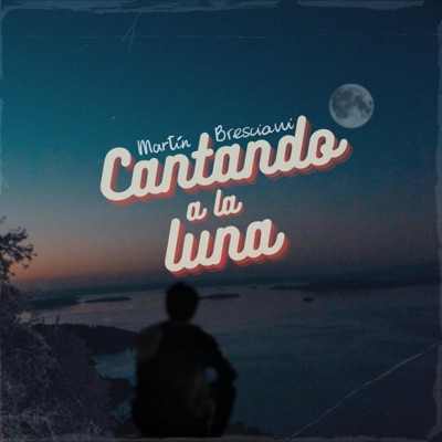 Cantando a la Luna - Single