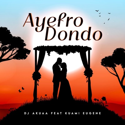 Ayefro Dondoo (feat. Kuami Eugene) - Single