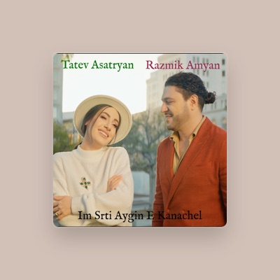 Listen to Tatev Asatryan, watch music videos, read bio, see tour dates & more!