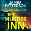 The Murder Inn - James Patterson & Candice Fox