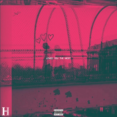 Loved You the Most - Single