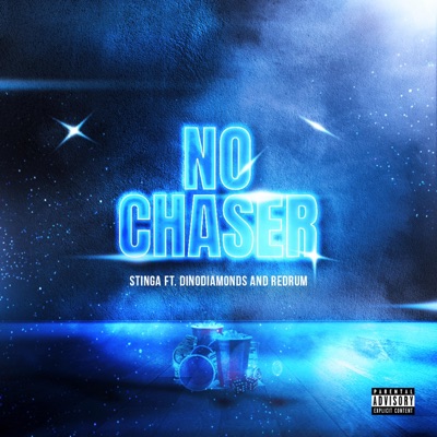 No Chaser (feat. DinoDiamonds & RedRum) - Single