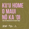 Kuʻu Home O Maui Nō Ka ʻOi - Zeo Worship